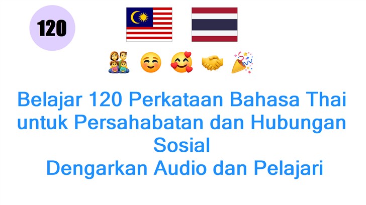 Belajar 120 Perkataan Bahasa Thai untuk Persahabatan dan Hubungan Sosial: Dengarkan Audio dan Pelajari Pengucapan!
